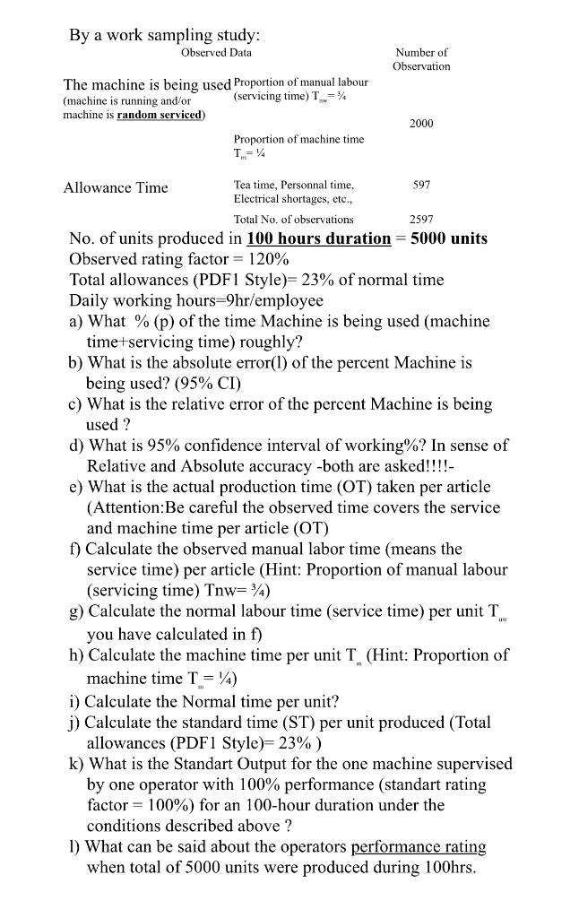 Solved By a work sampling study: Observed Data Number of | Chegg.com