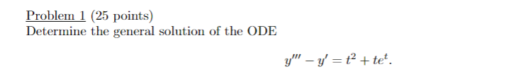 Solved Problem 1 (25 points) Determine the general solution | Chegg.com