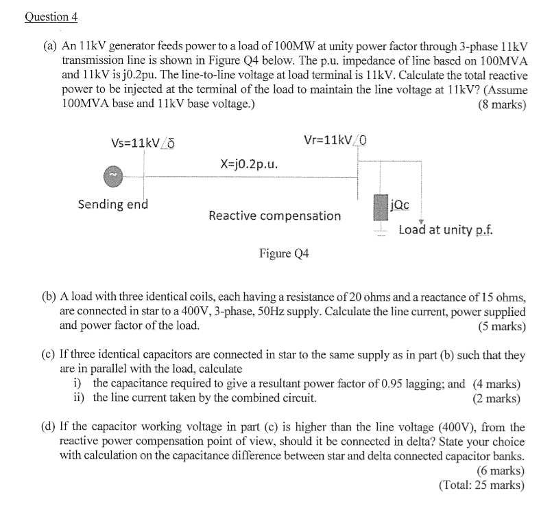 Solved Question 4(a) ﻿An 11 ﻿kV generator feeds power to a | Chegg.com