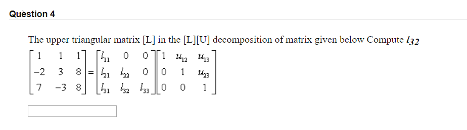 Solved Question 4 11 1 242 243 The upper triangular matrix | Chegg.com