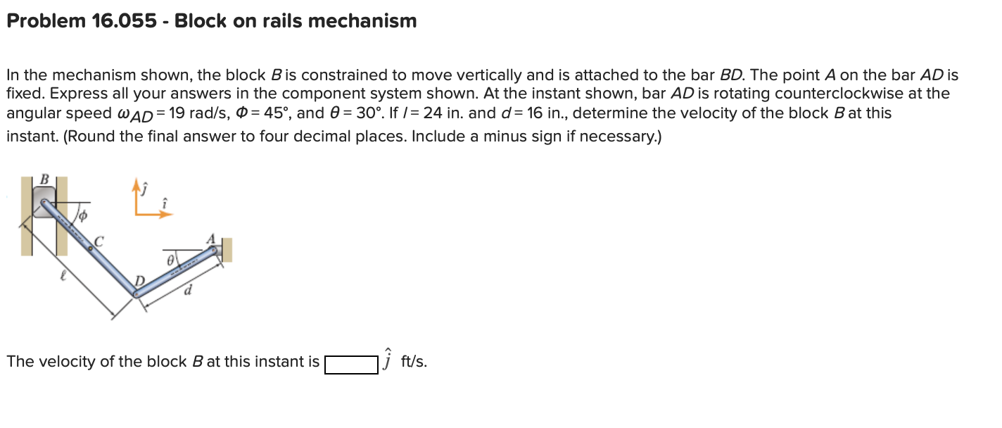 In The Mechanism Shown, The Block B Is Constrained To | Chegg.com