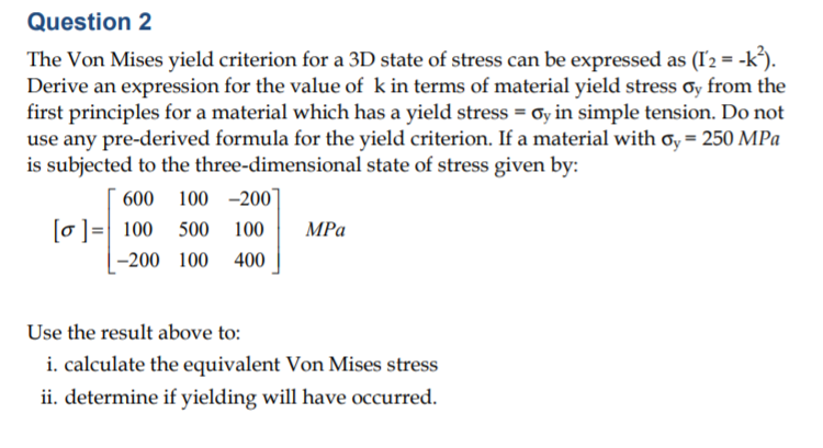 solved-question-2-the-von-mises-yield-criterion-for-a-3d-chegg