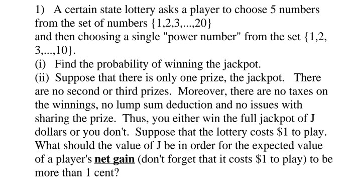 Solved 1) A certain state lottery asks a player to choose 5 | Chegg.com