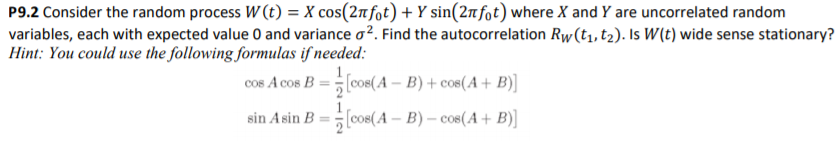 Solved P9.2 Consider the random process W(t) = X cos(2πfot) | Chegg.com