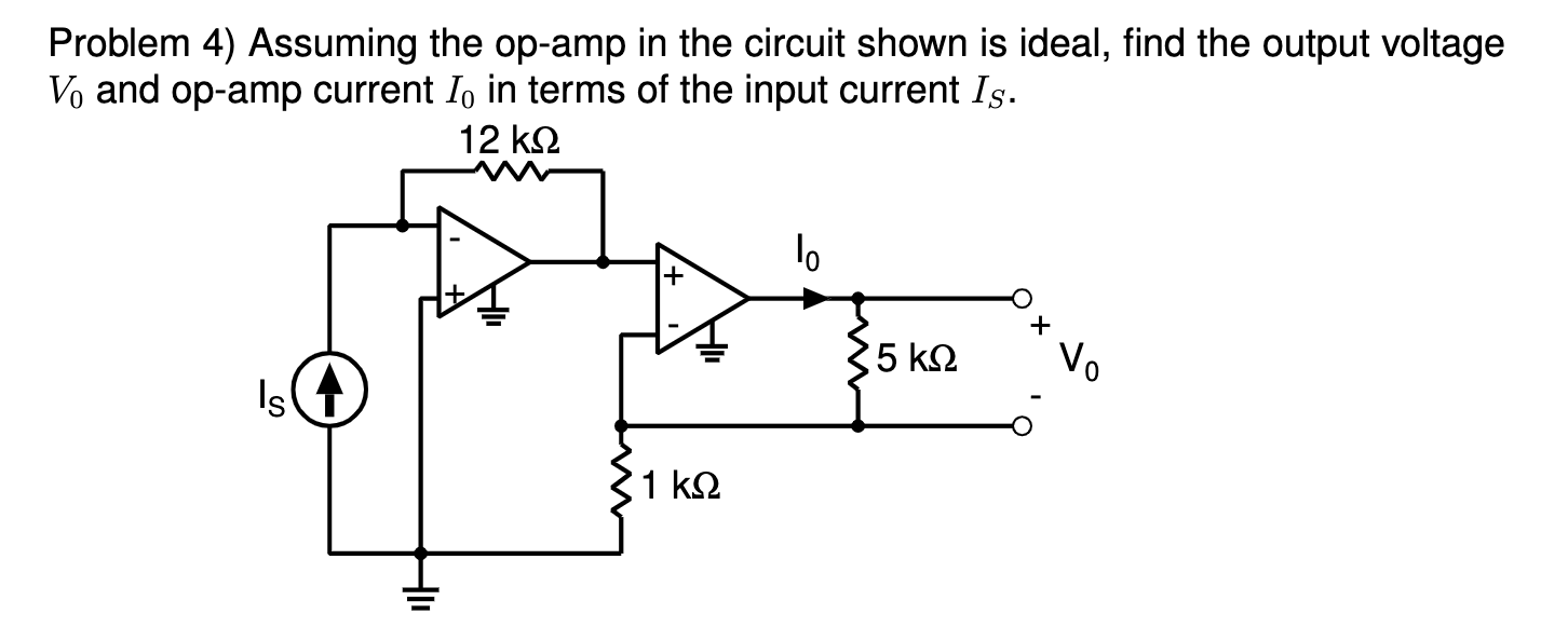 Solved Problem 4) Assuming the opamp in the circuit shown