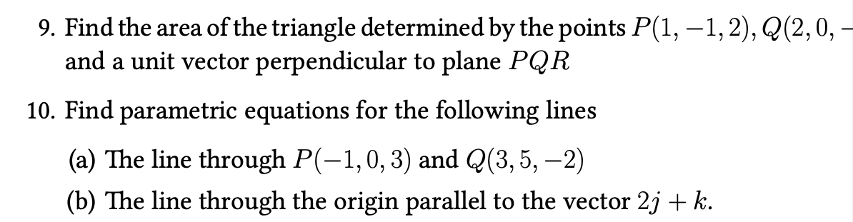 9. Find the area of the triangle determined by the | Chegg.com