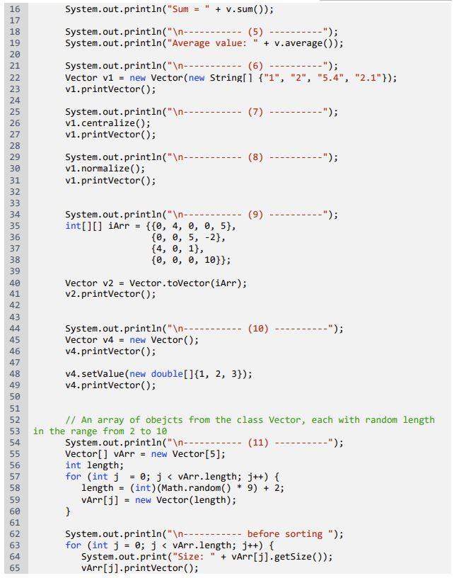 Solved Java Problem Below Define the class Vector that | Chegg.com