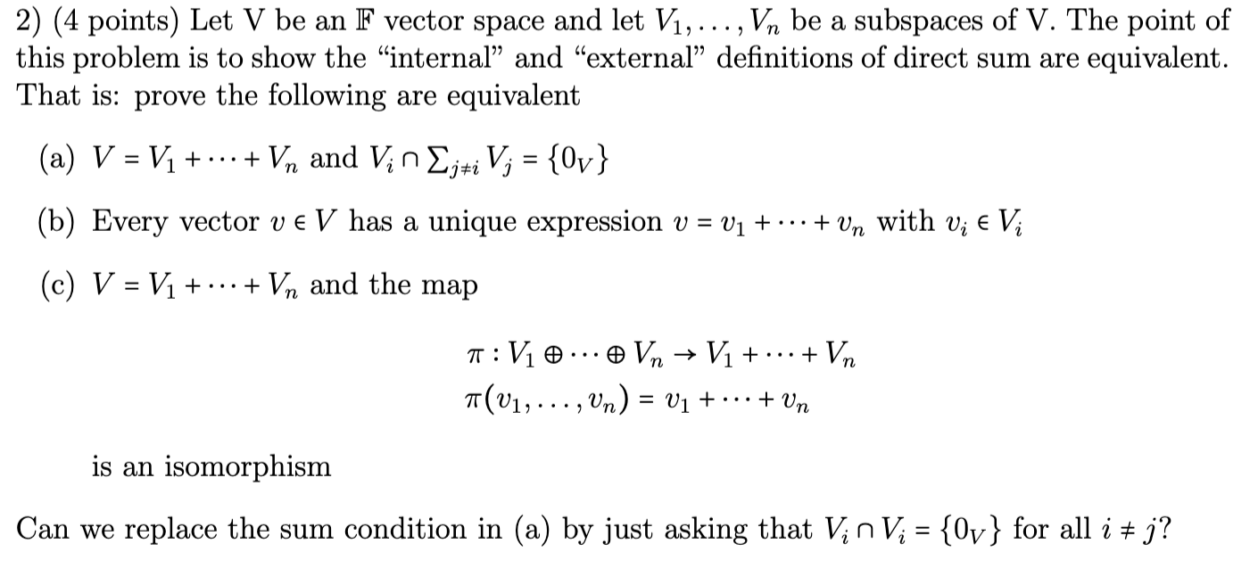 Solved 2) (4 points) Let V be an F vector space and let | Chegg.com