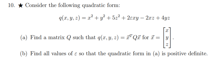 10 Consider The Following Quadratic Form Q X Y Chegg Com