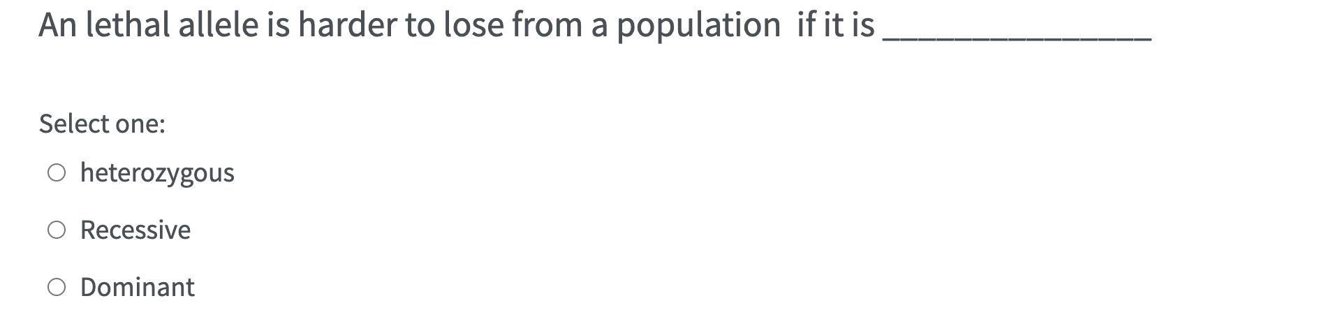 Solved An lethal allele is harder to lose from a population | Chegg.com