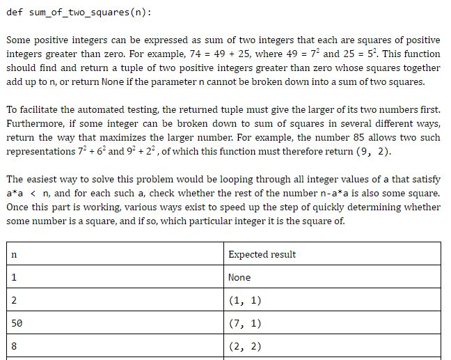 def sum_of_two_squares (n) Some positive integers can be expressed as sum of two integers that each are squares of positive i