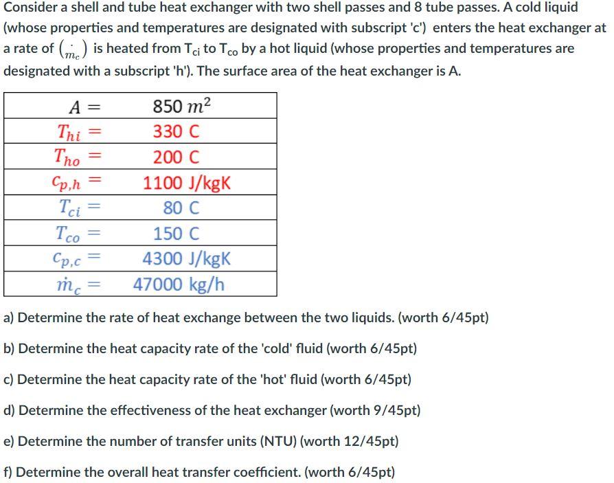 Solved Consider a shell and tube heat exchanger with two | Chegg.com