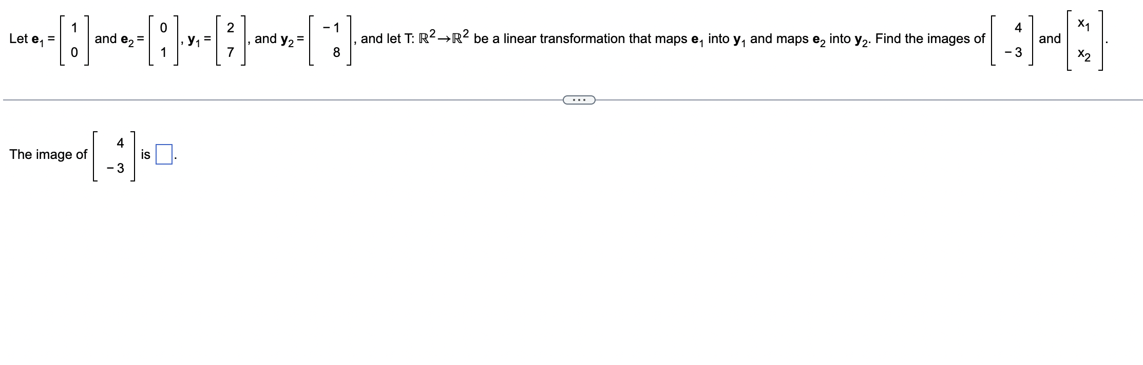 Solved Let e1=[10] and e2=[01],y1=[27], and y2=[−18], and | Chegg.com