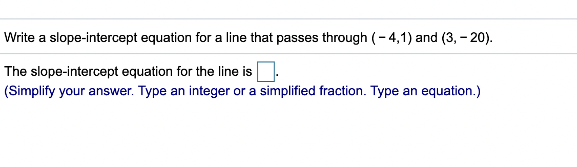 solved-write-a-slope-intercept-equation-for-a-line-that-chegg