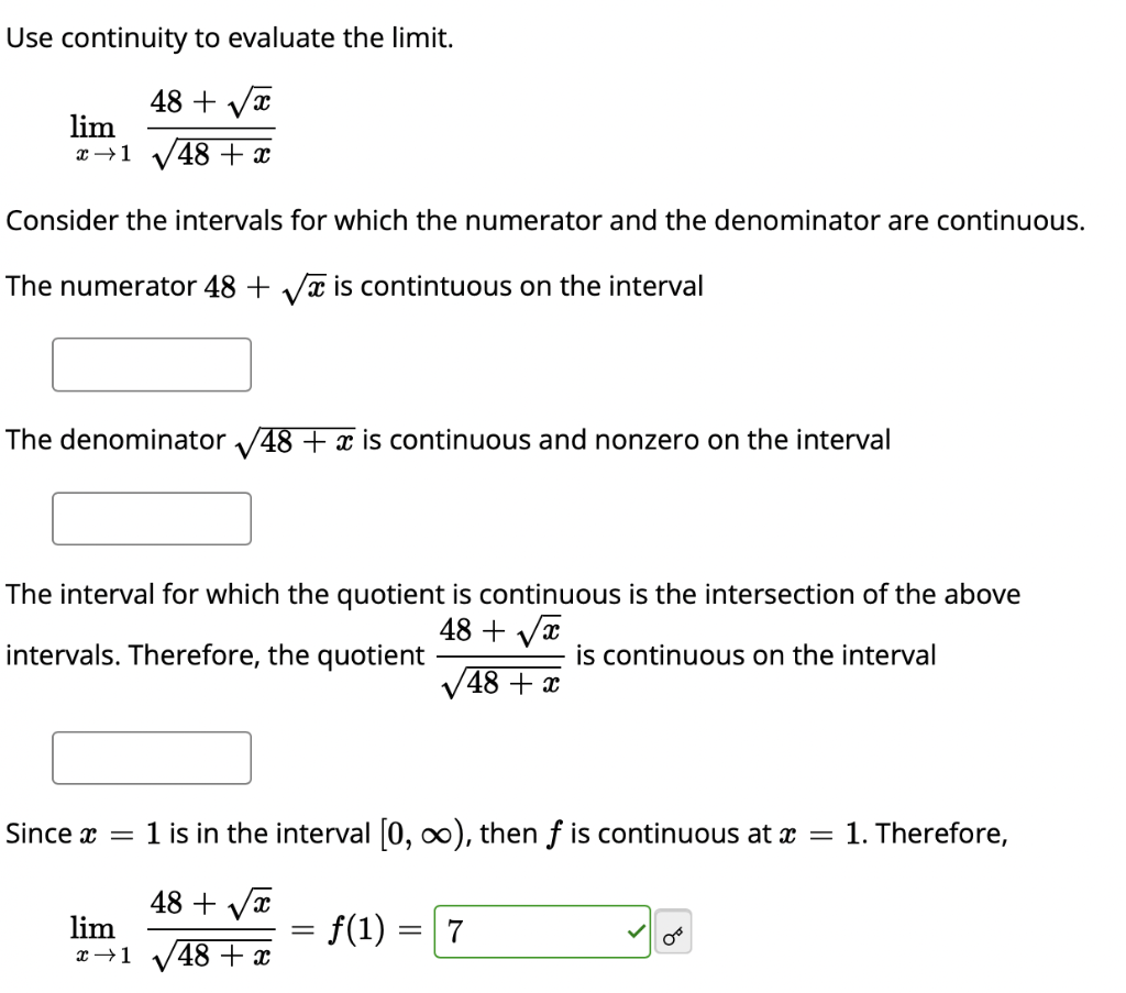 Solved Use Continuity To Evaluate The Limit Limx→148 X48 X