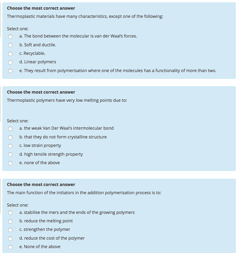 Solved Choose the most correct answer Thermoplastic | Chegg.com
