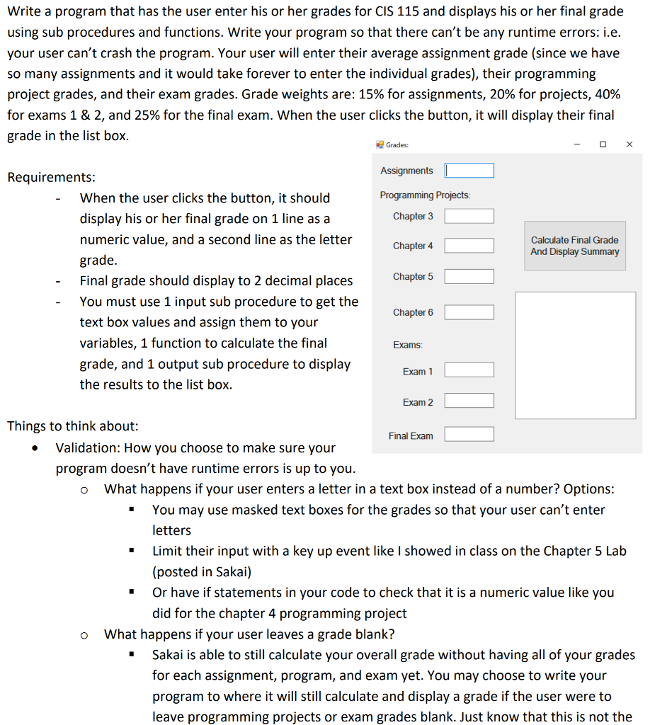 Write a program that has the user enter his or her | Chegg.com
