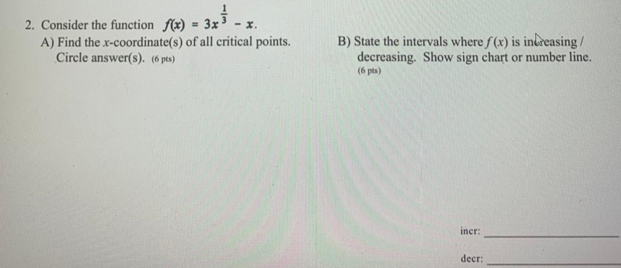 Solved 2 Consider The Function F X 3x3 X A Find The