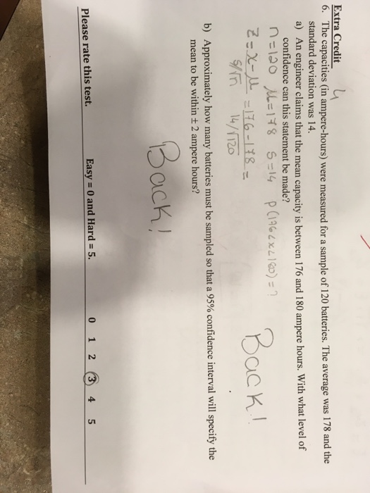 Solved The capacities (in amperehours) were measured for a