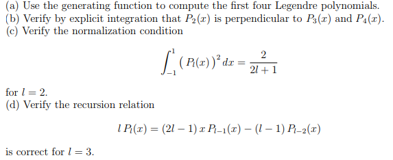 Legendre Generating Function Solved (a) Use the generating function to compute the first | Chegg.com