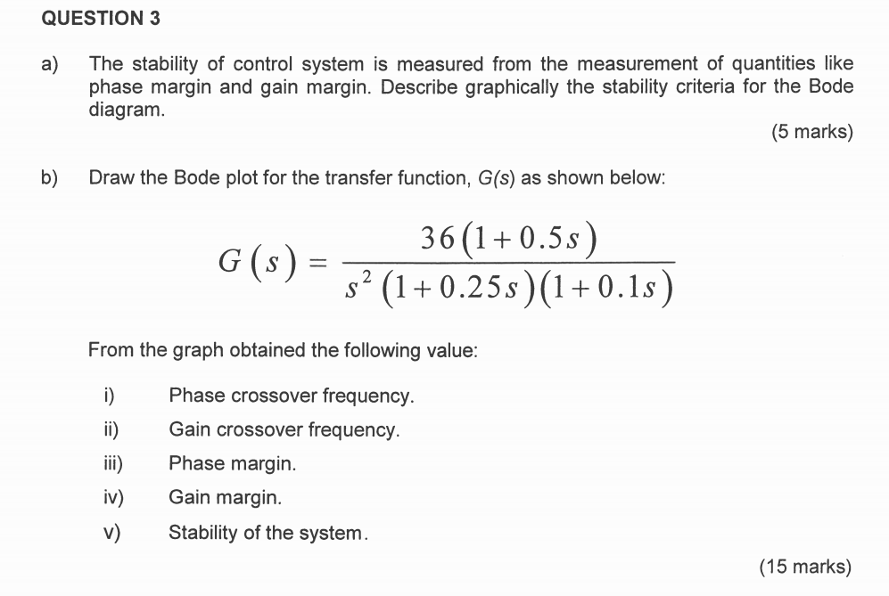 Solved QUESTION 3 A) The Stability Of Control System Is | Chegg.com