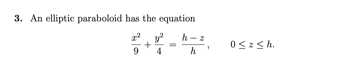 Solved 3. An elliptic paraboloid has the equation x2 9 + y? | Chegg.com