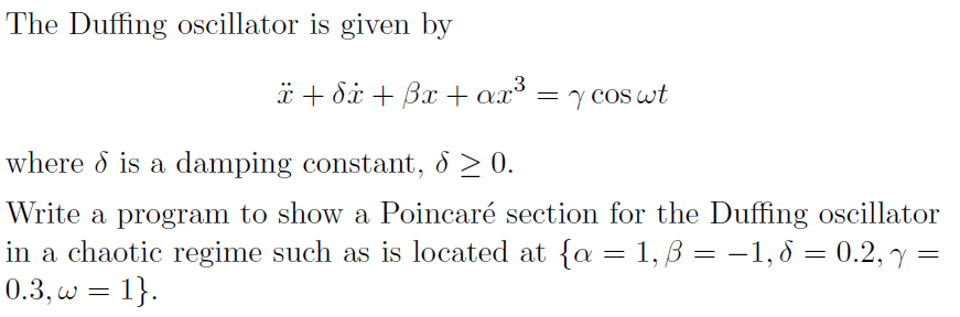 Solved The Duffing oscillator is given by | Chegg.com