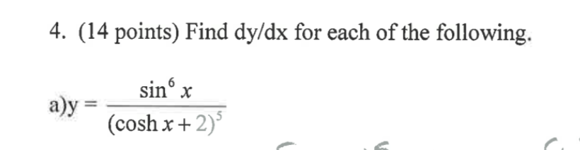 Solved 4. (14 points) Find dy/dx for each of the following. | Chegg.com