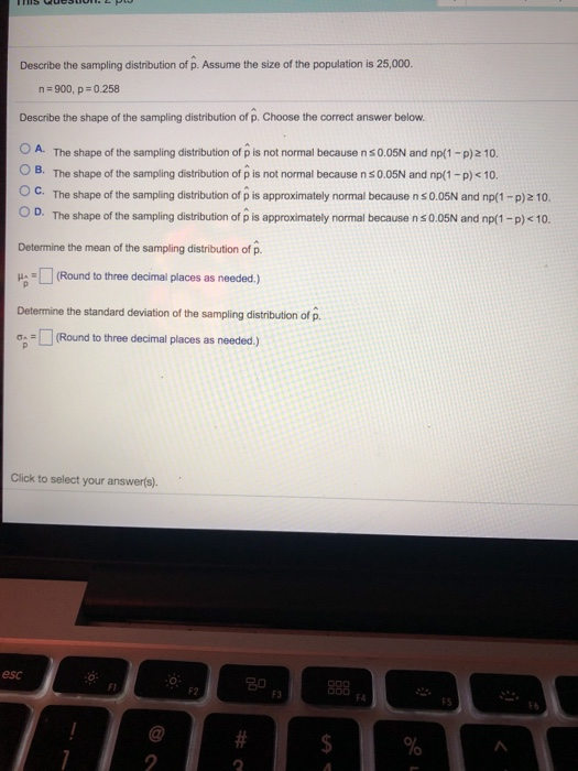 Solved Describe the sampling distribution of p. Assume the | Chegg.com