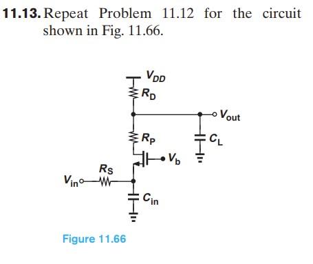 Solved 11.13. Repeat Problem 11.12 for the circuit shown in | Chegg.com