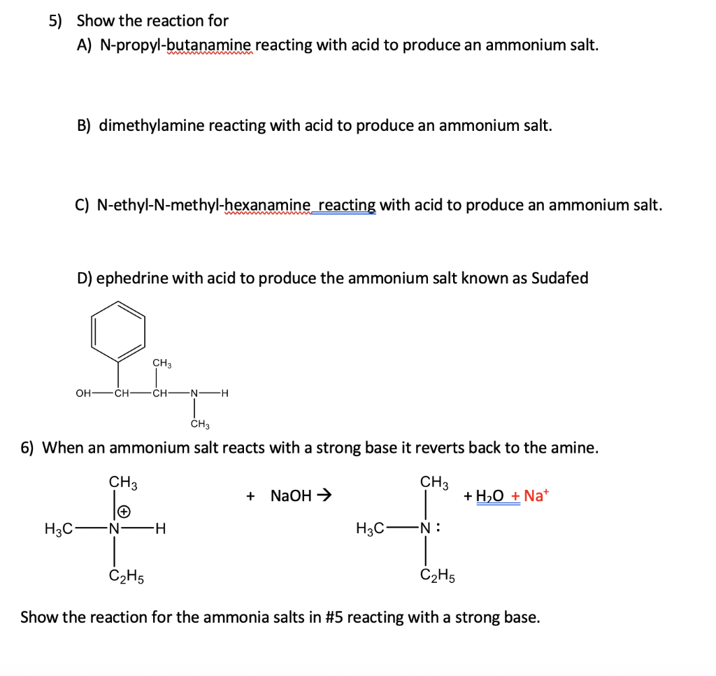 Solved 5 Show The Reaction For A N Propyl Butanamine Re Chegg Com