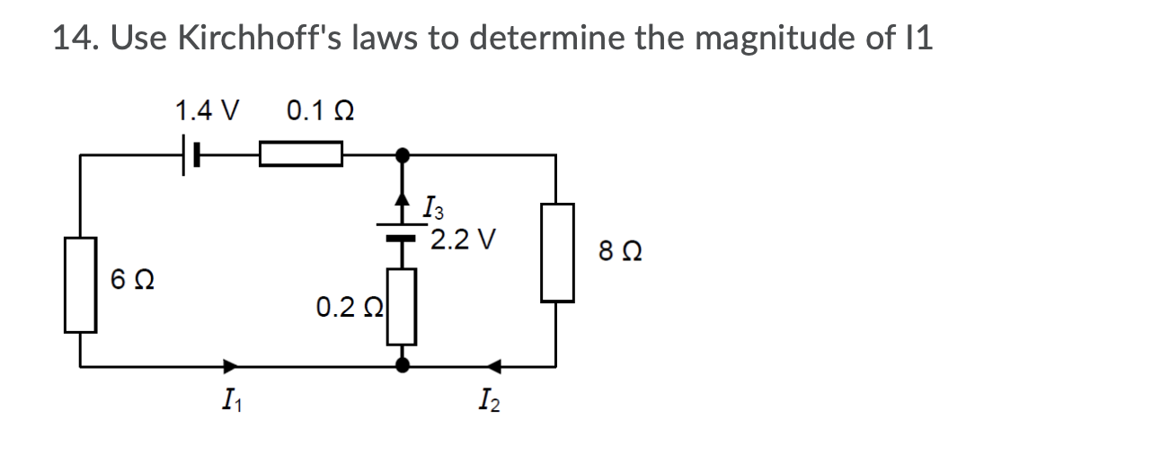 Solved 14. Use Kirchhoff's Laws To Determine The Magnitude | Chegg.com