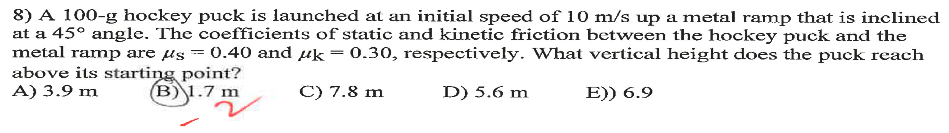 Solved 8) A 100−g hockey puck is launched at an initial