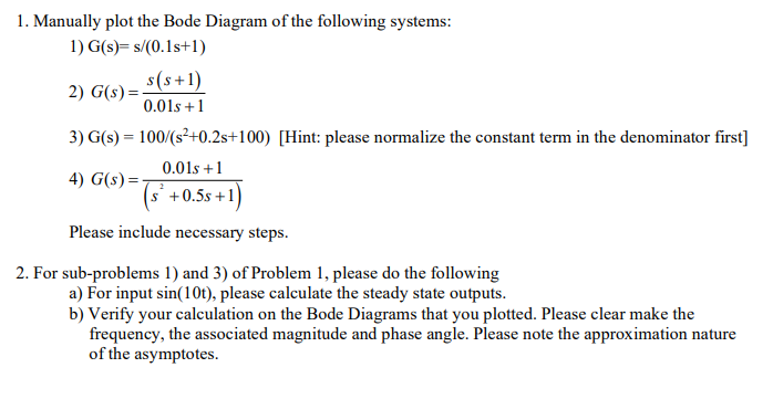 Solved 1. Manually plot the Bode Diagram of the following | Chegg.com