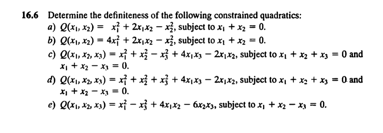 Solved 16.6 Determine the definiteness of the following | Chegg.com