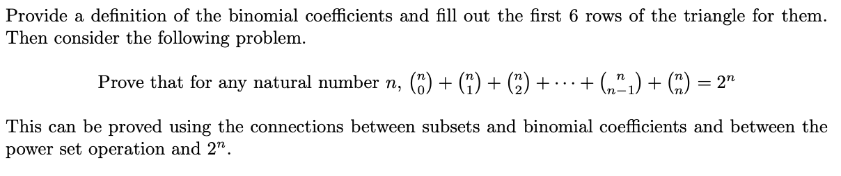 Solved Provide a definition of the binomial coefficients and | Chegg.com
