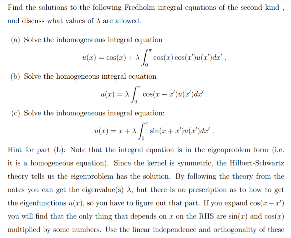 Solved Find The Solutions To The Following Fredholm Integral 3297