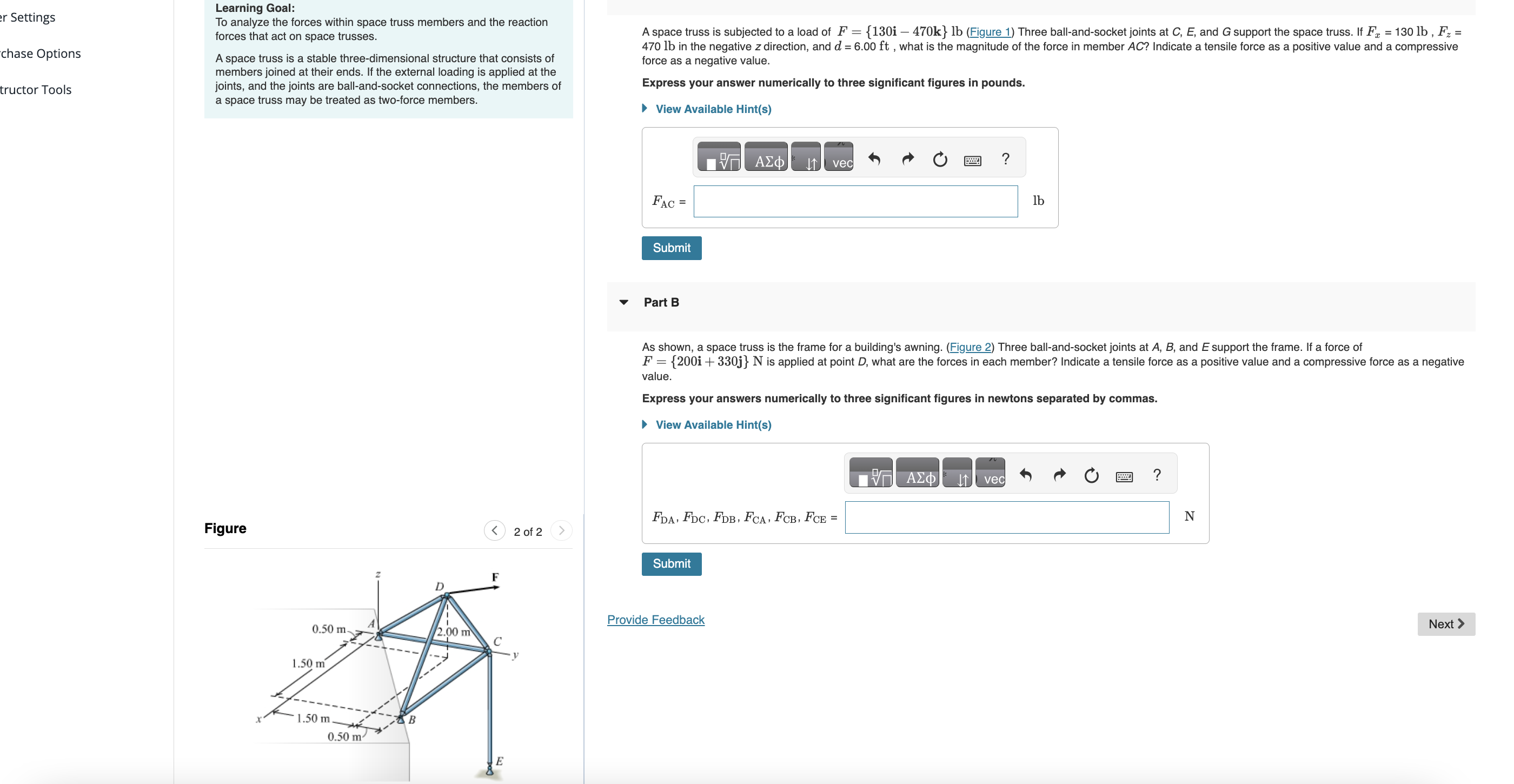 Solved Learning Goal: To analyze the forces within space | Chegg.com