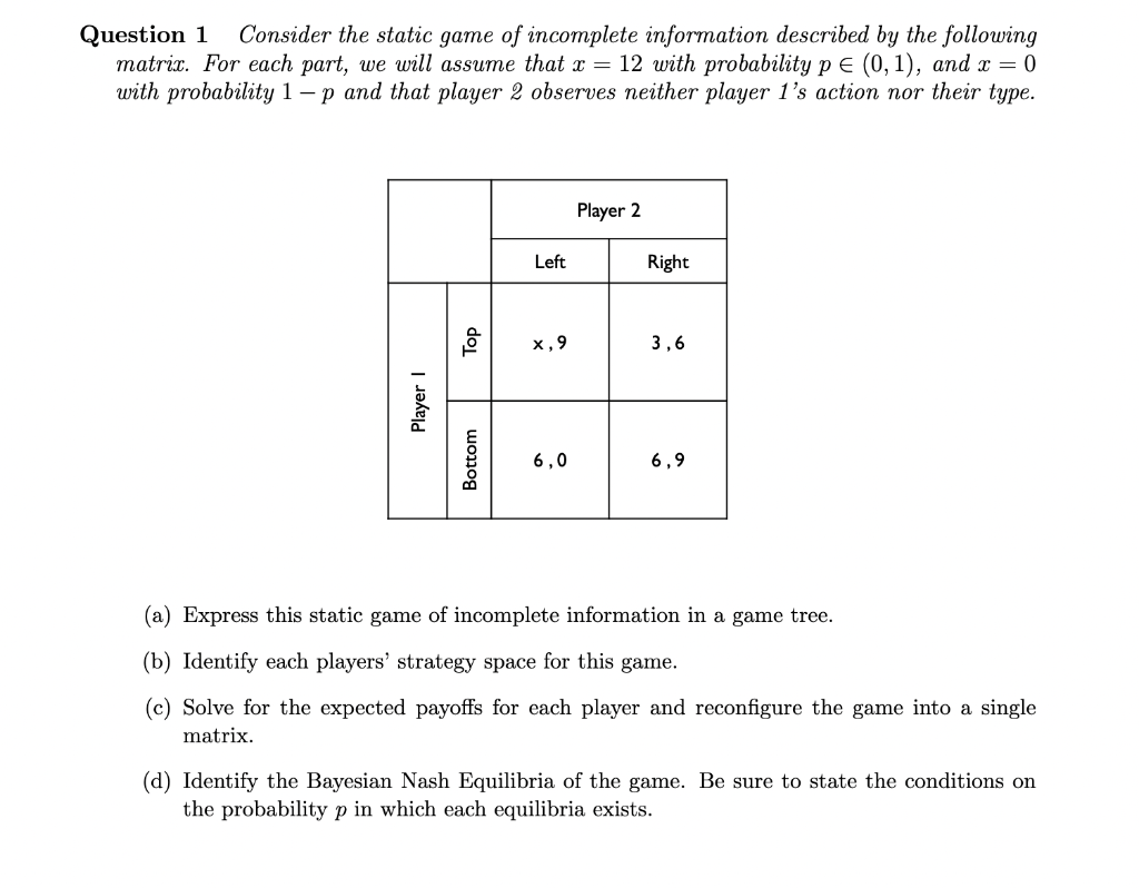 Solved (6 points) [Static Bayesian Games] We consider a