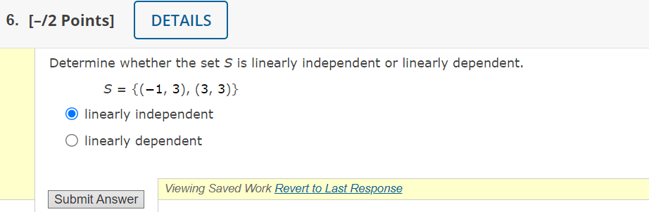 Solved Determine Whether The Set S Is Linearly Independent 