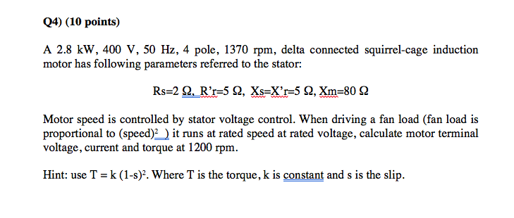 04 10 Points A 2 8 Kw 400 V 50 Hz 4 Pole 1370 Chegg Com