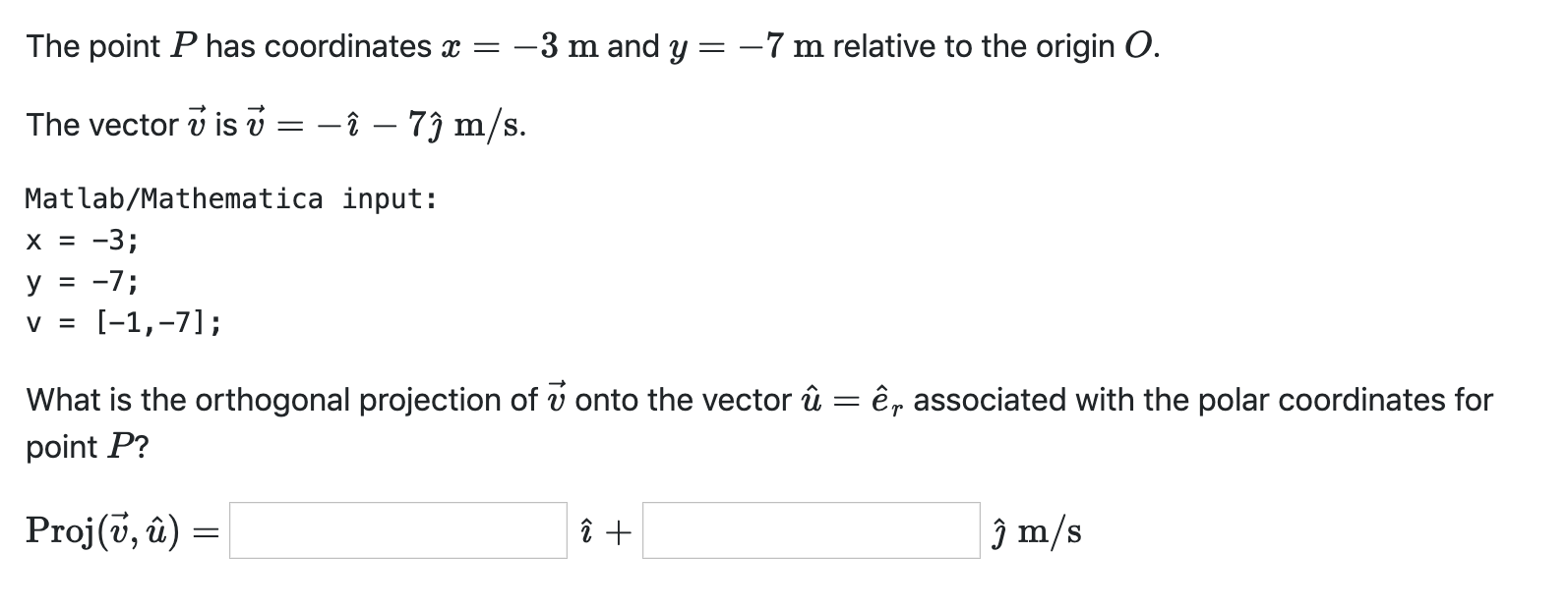 Solved The Point P Has Coordinates X 3 M And Y 7 M R Chegg Com