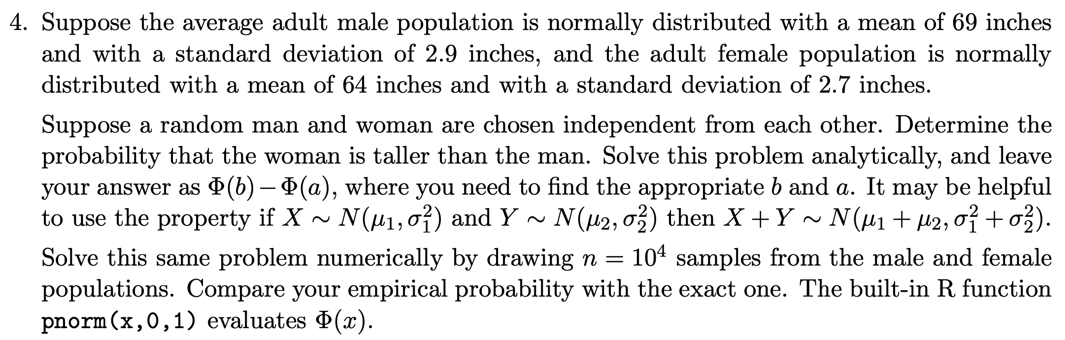 Solved 4. Suppose the average adult male population is | Chegg.com