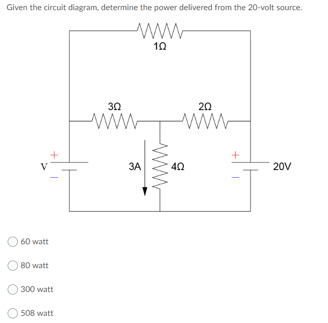 Solved Given the circuit diagram, determine the power | Chegg.com