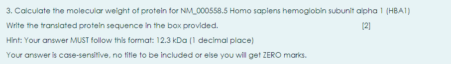 Solved 3. Calculate the molecular weight of protein for | Chegg.com