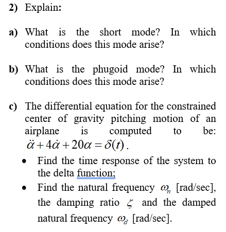 Solved 2) Explain: a) What is the short mode? In which | Chegg.com