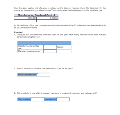 Solved Cool Company Applies Manufacturing Overhead On The | Chegg.com