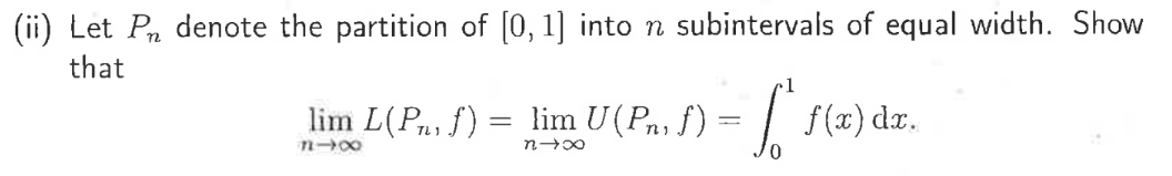 Solved (ii) Let Pn denote the partition of [0,1] into n | Chegg.com