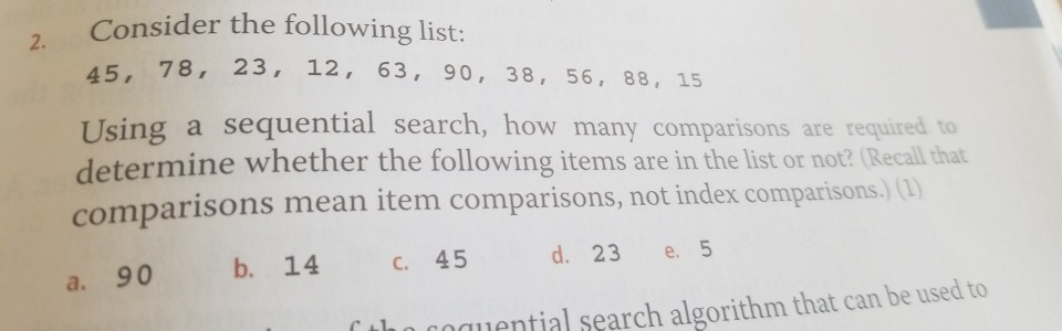 Solved Consider the following list: 2. 78, 23, 12, 63, 90, | Chegg.com