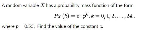 Solved A random variable X has a probability mass function | Chegg.com